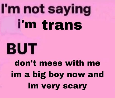 Ftm Gender Euphoria, Trans Ftm Songs, Boys Will Be Bugs Lyrics, Am I Trans Ftm Quiz, Trans Ftm Aesthetic, Gender Euphoria Ftm, Trans Names Ftm, Gender Disphorphia, Trans Quotes Ftm