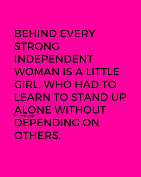 Behind every strong, independent woman is a little girl 🧒 who had to learn to stand up alone without depending on others. 💪♥️ Standing Up For Others Quotes, Stand Up For What Is Right Quotes, Stand Strong Quotes, Strong Independent Woman, I Stand Alone, Monday Motivation Quotes, Fighter Girl, Strong Independent, Independent Woman