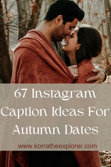 67 Instagram caption ideas for autumn dates! IG couple captions for fall time! Fall Quotes Couples, Fall Couple Captions For Instagram, Thankful Instagram Captions, Fall Captions For Instagram Boyfriend, Fall Couple Pics, Couple Photo Captions, Autumn Dates, Couple Captions, Couple Instagram Captions