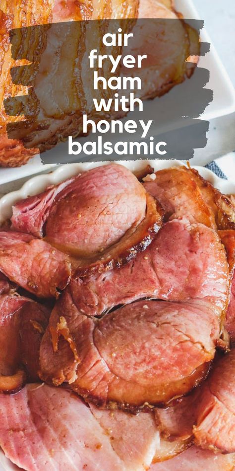 Baked Ham In Air Fryer, Bone In Ham Air Fryer Recipes, Ham In The Air Fryer, Fully Cooked Ham In Air Fryer, Ham In Air Fryer, Pre Cooked Ham Recipes, Fresh Ham Recipe, Ham For Easter, Recipes With Cooked Ham