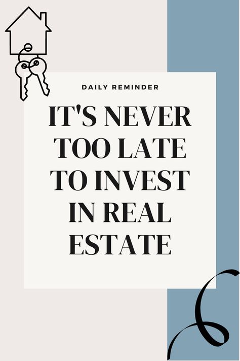 Investing In Real Estate, Career Vision Board, Average Person, Never Too Late, Real Estate Investing, Daily Reminder, No Worries, Investment, Vision Board