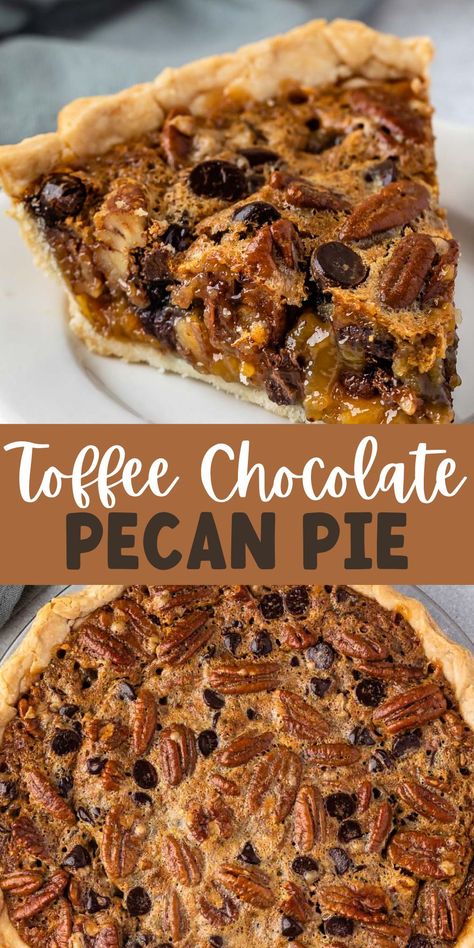 Toffee Chocolate Pecan Pie, Pecan Pie Recipe With Chocolate Chips, Best Chocolate Recipes Desserts, Toffee Pie Recipe, Chocolate Chip Pecan Pie Recipe Easy, Pecan Crunch Topping, Thanksgiving Work Potluck Recipes, Toffee Pecan Pie, Southern Fudge Pecan Pie