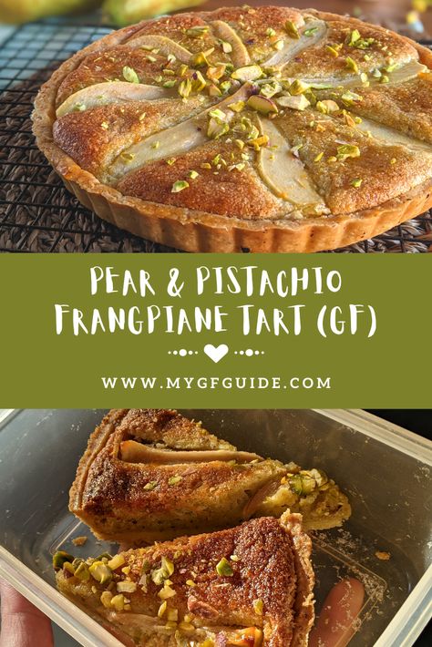 Pear & Pistachio Frangipane Tart (GF) - My Gluten Free Guide Gluten Free Frangipane Tart, Pistachio Frangipane, Gluten Free Guide, Best Gluten Free Desserts, Frangipane Tart, Baked Pears, Pear Tart, Spiralizer Recipes, Best Gluten Free Recipes