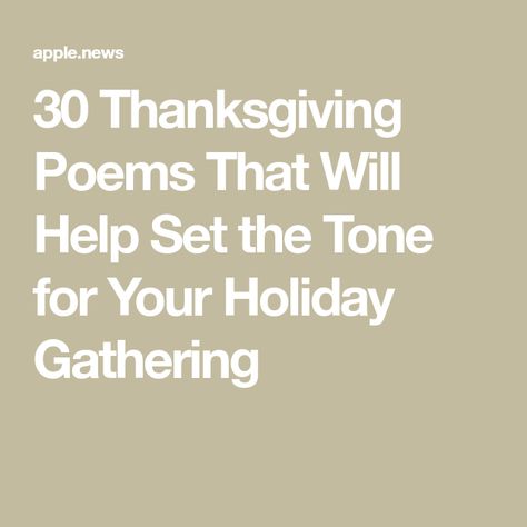 30 Thanksgiving Poems That Will Help Set the Tone for Your Holiday Gathering Poems For Thanksgiving, Thanksgiving Poems, Short Poems, Olive Garden, At The Table, Chicken Pasta, Holiday Gathering, Fall Thanksgiving, Give Thanks