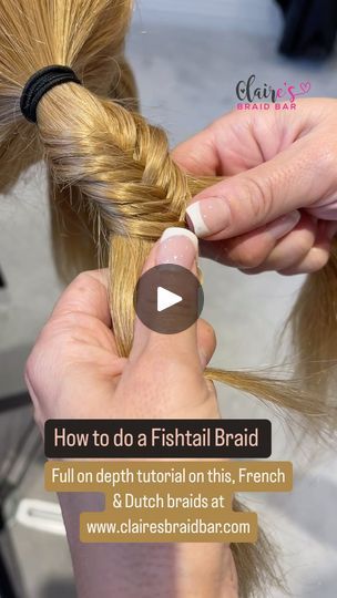 32K views · 601 reactions | How to do a Fishtail Braid. This is one of the easiest braids out there and only has two sections rather than 3. SAVE to try in your own time. Full in depth tutorial covering how to Fishtail, French & Dutch braid plus everything you need to know to achieve neat, tight, non baggy at the ear, symmetrical braids at www.clairesbraidbar.com/online-tutorial 🩷 . . . . #braidtutorial #braidtutorials #howtobraid #howtobraidworkshop #mumofgirls #ukbraiders #learntobraid #braidclass #braidclasses #braidmasterclass #dutchbraid #dutchbraids #frenchbraid #frenchbraids #fishtail #fishtailbraid #fishtailbraids #easyhairstyles #braidworkshop #londonbraider #plaits #mumsofinstagram #hairclass #hairclasses #elstree #hertfordshire #london #braidschool #ponytailbraids | Claire Kent Tight Dutch Braid, How To Do A Fishtail Braid, Fishtail Bubble Braid, Fishtail Braid How To, How To Fishtail, Half French Braids, 50k Views, Fishtail Braid, Braid Out