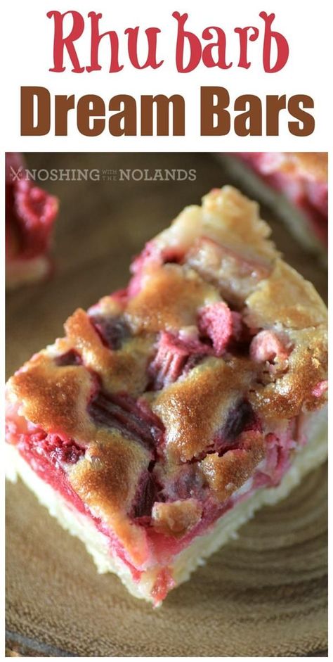 Rhubarb Dream Bars by Noshing With The Nolands Rhubarb Loaf, Rhubarb Dream Bars, Rhubarb Bars, Apple Crisps, Rhubarb Desserts, Dream Bars, Rhubarb Cake, Low Carb Snack, Rhubarb And Custard