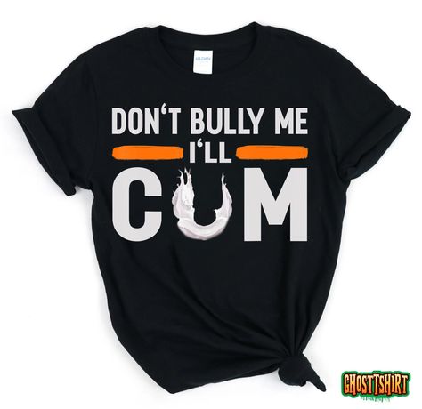 Don't Bully Me I'll Come, Dont Bully Me Ill Come T-Shirt . This product is available in Unisex T-shirt, Women Shirt, Sweatshirt, Hooodie, Tanktop and Mug. The T-Shirt has all sizes and colors Black, Sport Gr... https://ghosttshirt.com/product/dont-bully-me-ill-come-dont-bully-me-ill-come-tshirt/ Trending #Trending 19.99 Check more at https://ghosttshirt.com/product/dont-bully-me-ill-come-dont-bully-me-ill-come-tshirt/ Dont Bully Me Ill, Women Shirt, T Shirt Women, Shirt Women, Unisex T Shirt, Black Color, Womens Shirts, Mug, Tank Tops