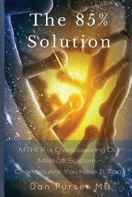 The 85% Solution Mthfr Diet, Mthfr A1298c, Mthfr C677t, Folate Deficiency, Mthfr Gene Mutation, Mthfr Gene, Books On Amazon, Birth Control Pills, Genetic Mutation