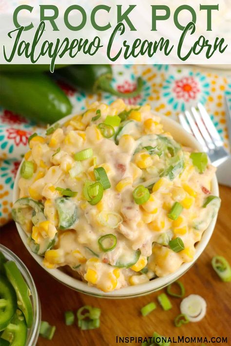 Crock Pot Jalapeno Cream Corn - Inspirational Momma Jalapeno Cream Corn Crockpot, Cream Corn Crockpot, Corn Appetizers, Crock Pot Corn, Cream Cheese Corn, Creamy Jalapeno, Cream Corn, Spicy Corn, Creamy Corn