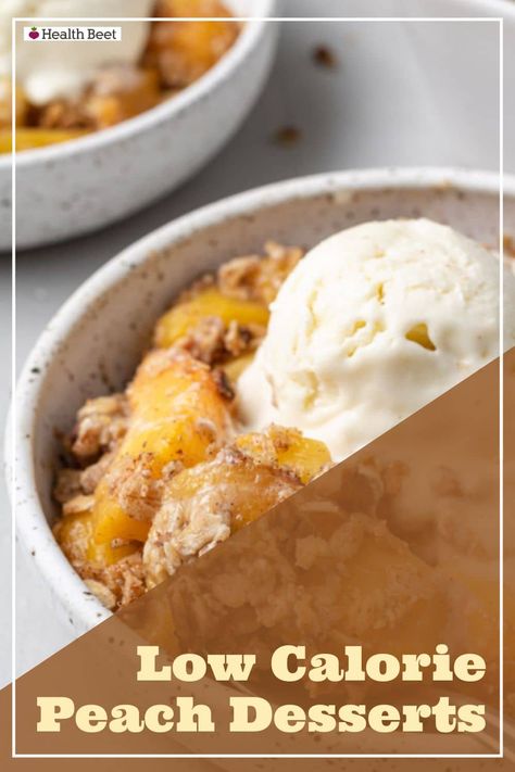 Low Cal Peach Cobbler, Low Calorie Peach Crisp, Low Carb Peach Dessert, Low Calorie Peach Recipes, Low Calorie Peach Cobbler, Low Calorie Peach Desserts, Healthy Peach Dessert, March Meals, Healthy Beet Recipes