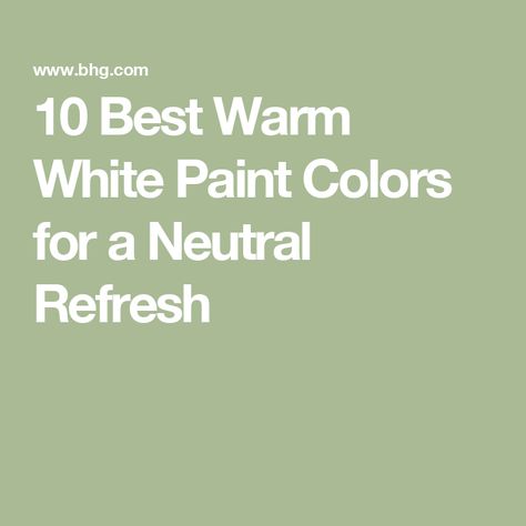 10 Best Warm White Paint Colors for a Neutral Refresh Warm Cream Paint Colors, Best Warm White Paint Colors, Warm White Paint Colors, Warm White Paint, Off White Paint Colors, Cream Paint Colors, Off White Paints, Interior House Colors, Cream Paint