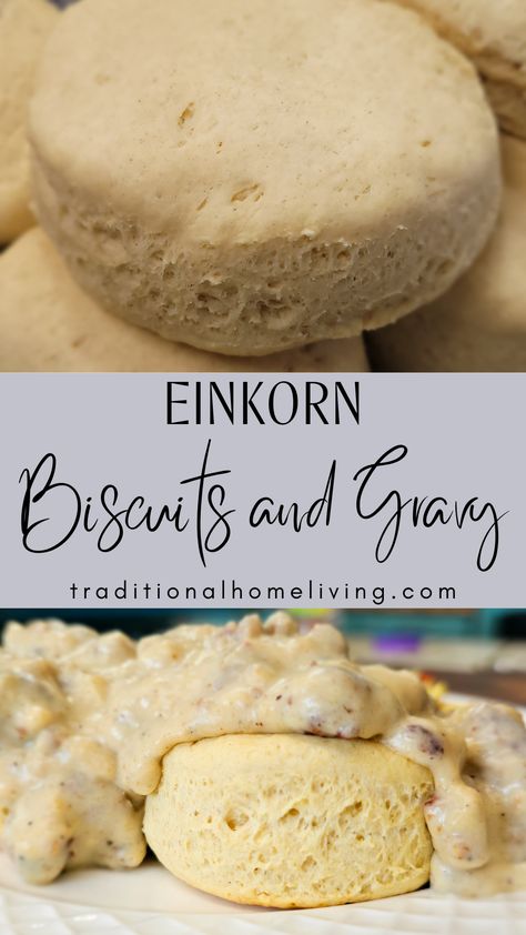 Einkorn Biscuits, Cast Iron Skillet Cookie, Nom Nums, Homemade Biscuits From Scratch, Biscuits And Sausage Gravy, Biscuits And Sausage, Gravy From Scratch, Einkorn Recipes, Einkorn Flour