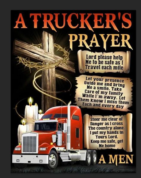 Lord Please Help Me, Trucker Quotes, Truck Life, Truckers Wife, American Trucks, Keep Me Safe, Angel Tattoo Designs, Trucking Life, Safe Travels