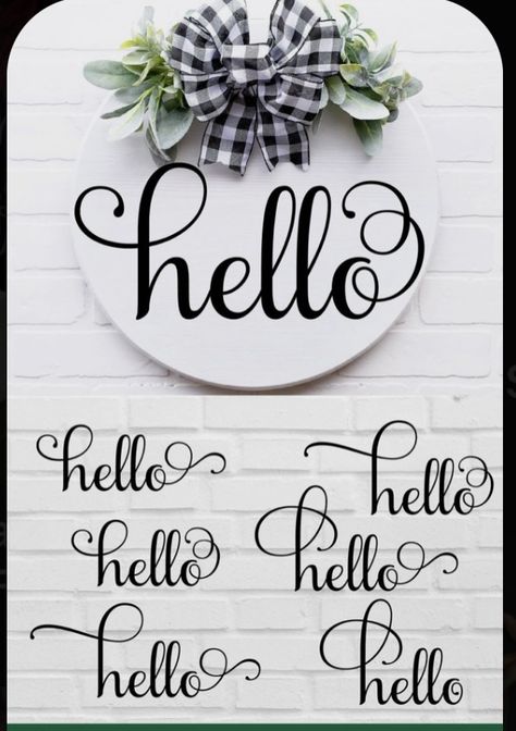 Hello Signs Front Door, Hello Door Sign, Hello Door Hanger, Vinyl Crafts To Sell, Hello Sign Front Door, Cricut Wreath, French Country Crafts, Door Rounds, Door Sign Svg