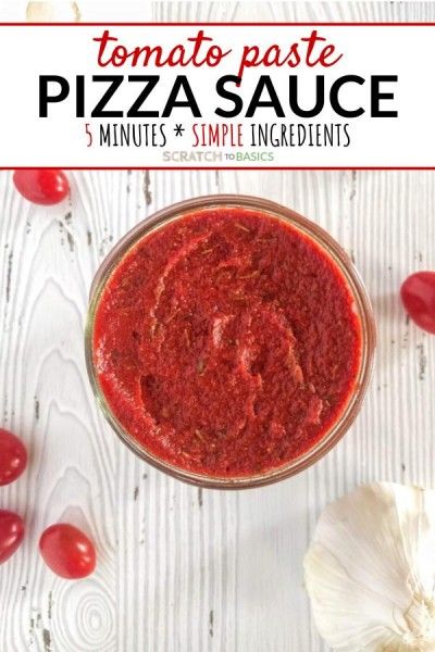 This quick and easy homemade pizza sauce is made with simple ingredients in 5 minutes (and no cooking needed)! Use this recipe for your next pizza night for a delicious red-sauce to go on your pizza. Use tomato paste and simple seasonings for an easy pizza sauce recipe. #scratchtobasics #pizzasauce #pizzanight Pizza Sauce Recipe With Tomato Sauce, How To Make Pizza Sauce From Tomato Paste, Tomatoe Paste Pizza Sauce, Pizza Sauce Tomato Paste, Recipe Pizza Sauce, Quick Pizza Sauce Simple, Pizza Sauce Using Tomato Paste, Homemade Pizza Sauce With Tomato Paste, Tomato Paste Pizza Sauce Recipe