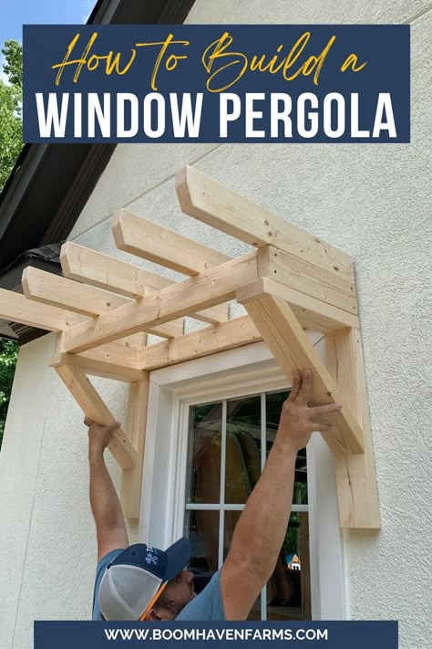 Pergola Over Shed Door, Diy Trellis Over Window, Cedar Awnings Over Windows, Front Porch Window Ideas, House With Window Pergolas, Shudder Ideas House, French Door Pergola, Diy Garage Pergola How To Build, Pergola Over Front Porch