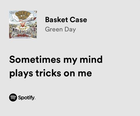 Basket Case Green Day, Leah Core, Green Day Lyrics, Green Day Songs, Perfect Lyrics, Music Cards, I'm A Loser, Basket Case, Some Jokes