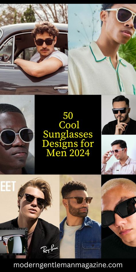 50 Cool Sunglasses Designs for Men 2024 Men Sunglasses 2024, Men’s Fashion Sunglasses, Men Sunglasses Aesthetic, Men In Sunglasses, Men’s Sunglasses, Sunglasses Ideas, Best Mens Sunglasses, Sunglasses For Your Face Shape, 50 Year Old Men