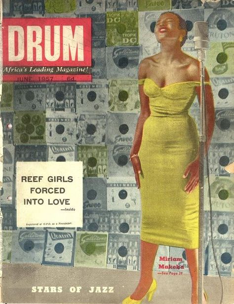 Cover Girls of the Anti-Apartheid Miriam Makeba, Ebony Magazine Cover, Reef Girls, Drum Magazine, Jet Magazine, Ebony Magazine, Black Magazine, Vitra Design Museum, Drum Cover