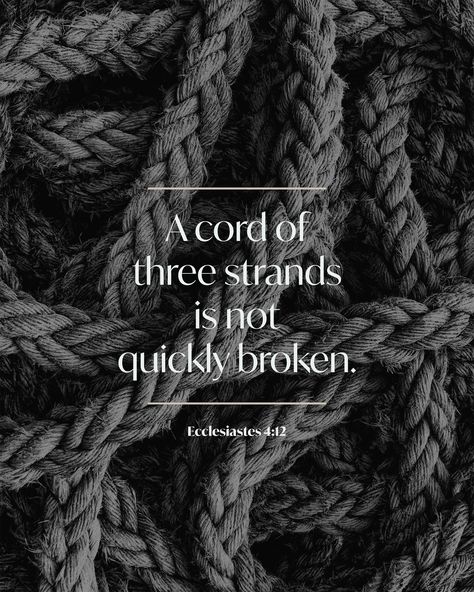 Ecclesiastes 4:12, Ecclesiastes 4 12, Cord Of Three Strands, Christian Quotes Wallpaper, Jesus Return, Almighty God, Bible Study Tools, Study Tools, Bible Knowledge