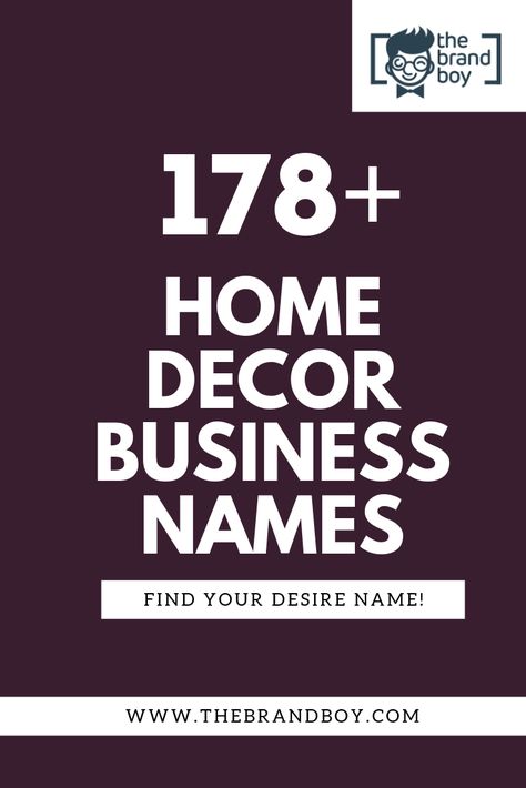 Interior Design Company Names Ideas, Home Decor Names Ideas, Home Decor Brand Name Ideas, Home Decor Business Names Ideas, Interior Design Names Ideas, Shop Name Board Design Ideas, Decor Business Names Ideas, Interior Design Company Names, Store Names Ideas