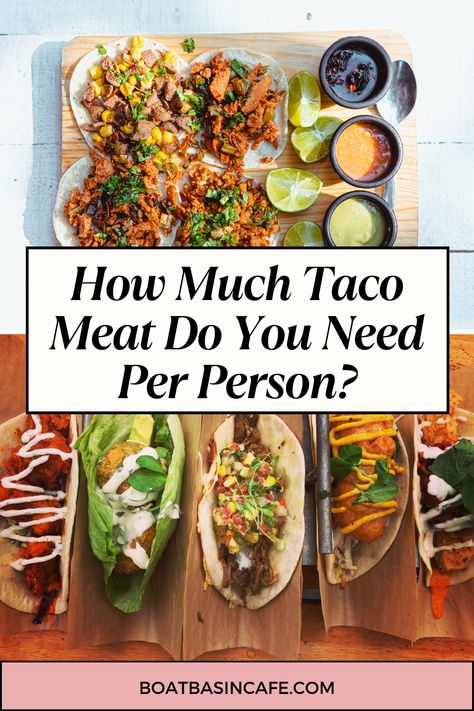 How Much Taco Meat Do You Need Per Person? How Much Taco Meat For 25 People, Taco In A Bag, Taco Catering, Taco Burger, Delicious Tacos, Walking Tacos, Taco Fillings, Mexican Dish, Taco Truck