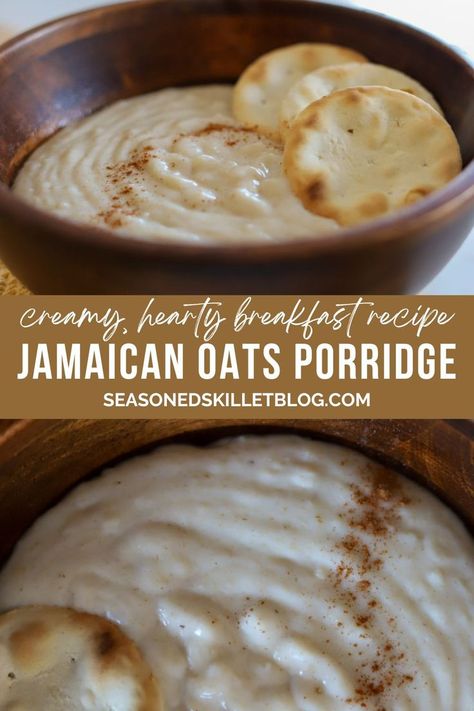 Oats Porridge Recipe - Easy Jamaican Breakfast Oats Porridge Recipe, Caribbean Breakfast, Jamaican Breakfast, Hearty Breakfast Recipes, Oats Porridge, Porridge Recipes, Fiber Rich, Quick And Easy Breakfast, Hearty Breakfast