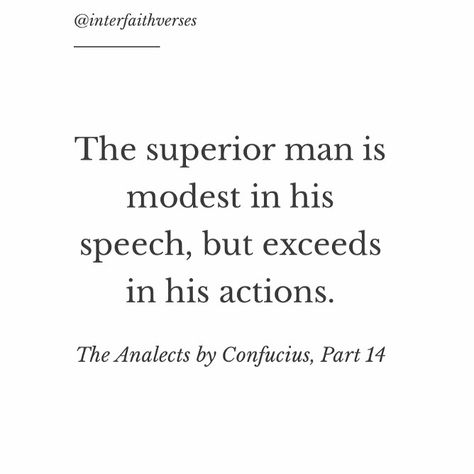 Being Modest Quotes, Confucianism Quotes, Modesty Quotes, Confucius Quotes, Action Quotes, Sun Tzu, Notes Inspiration, Real Quotes, Kid Stuff