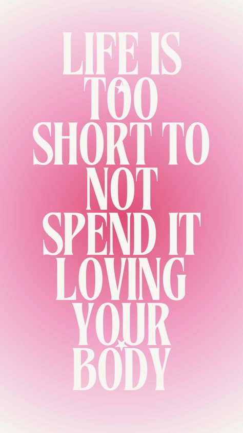 Body Positivity Quote Simple, Choose Me Quotes, Pink Prints, Girly Wallpapers, Boost Confidence, Simple Phone Wallpapers, Pink Quotes, Aesthetic Quotes, Self Love Affirmations