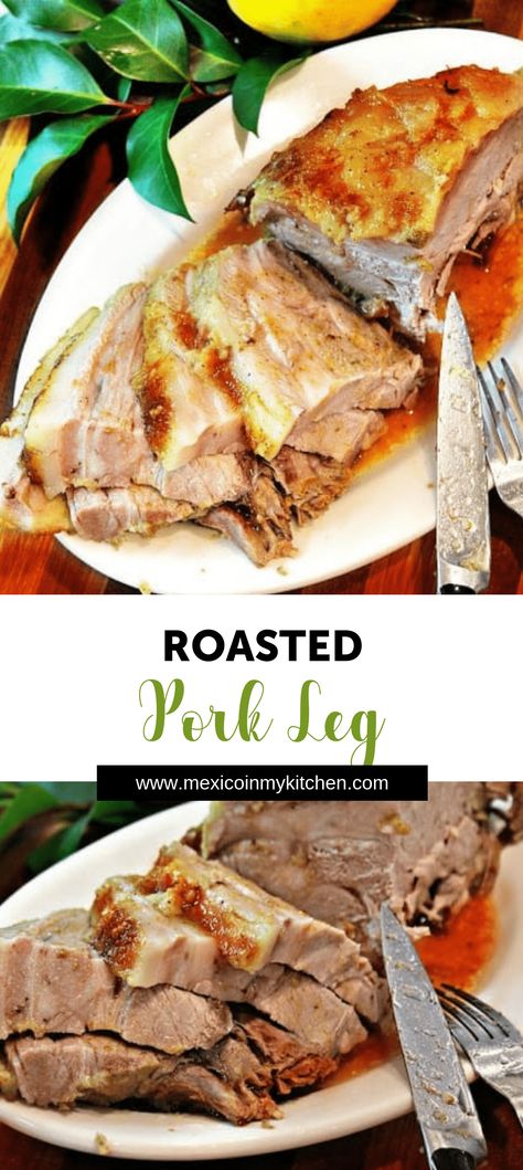 Whole Pork Leg Recipes, Pork Leg Roast Recipes Ovens, Leg Of Pork Roast Recipe, Pork Leg Roast Recipes, Roast Pork Leg, Pork Leg Recipes, Baked Meats, Pork Leg Roast, Kitchen Knowledge