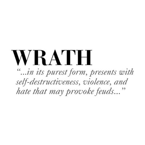 Seven Deadly Sins Series WRATH ❤ liked on Polyvore featuring text, quotes, words, fillers, phrase y saying Wrath Seven Deadly Sins, Sin Quotes, 7 Sins, Shall We Date, 7 Deadly Sins, Deadly Sins, Seven Deadly Sins, The Villain, Writing Inspiration