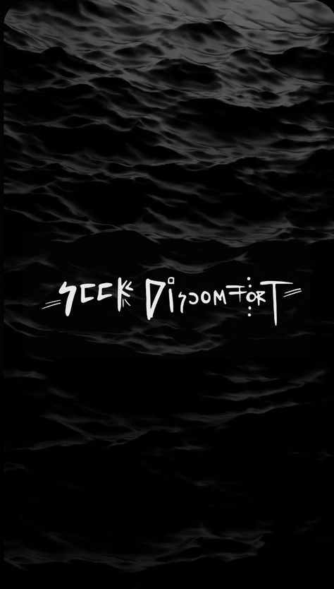 Seek Discomfort Wallpaper, Seek Discomfort Tattoo, Dark Naturalism Aesthetic, Legacy Tattoo, Seek Discomfort, Dark Naturalism, Asia Trip, Artsy Aesthetic, Phone Wallpaper Quotes