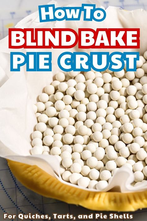 Master blind baking for flaky pie crusts! Follow these easy steps for both fully baked & par-baked crusts. Achieve bakery-worthy pies at home! Easy Shortcrust Pastry Recipes, No Crust Quiche, Quiche Pie Crust, Blind Bake Pie Crust, Pumpkin Pie Crust, Mini Pie Crust, Shortcrust Pastry Recipes, Premade Pie Crust, Butter Pie Crust