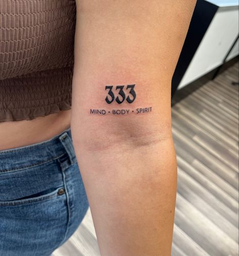 tattoo by tattoos_by_delacruz on ig. Body Mind Spirit Tattoo, 333 Tattoo, Spirit Tattoo, Health Tattoo, Arm Tats, Number Tattoos, Text Tattoo, Tattoo Cover, Classy Tattoos