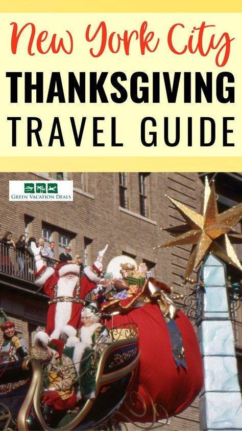 New York City Thanksgiving Travel Guide New York City Thanksgiving, New York At Thanksgiving, New York Thanksgiving Week, New York City Thanksgiving Trip, Thanksgiving Travel Destinations, New York Trip Planning Christmas, Best Places To Eat In New York City, New York Thanksgiving, Thanksgiving In Nyc