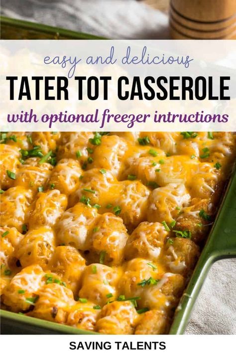 Breakfast Tater Tot Casserole, Easy Tater Tot Casserole, Casserole With Ground Beef, Easy Tater Tots, Tater Tot Casserole Recipe, Tater Tot Casserole Recipes, Tater Tot Breakfast, Make Ahead Freezer Meals, Tot Casserole