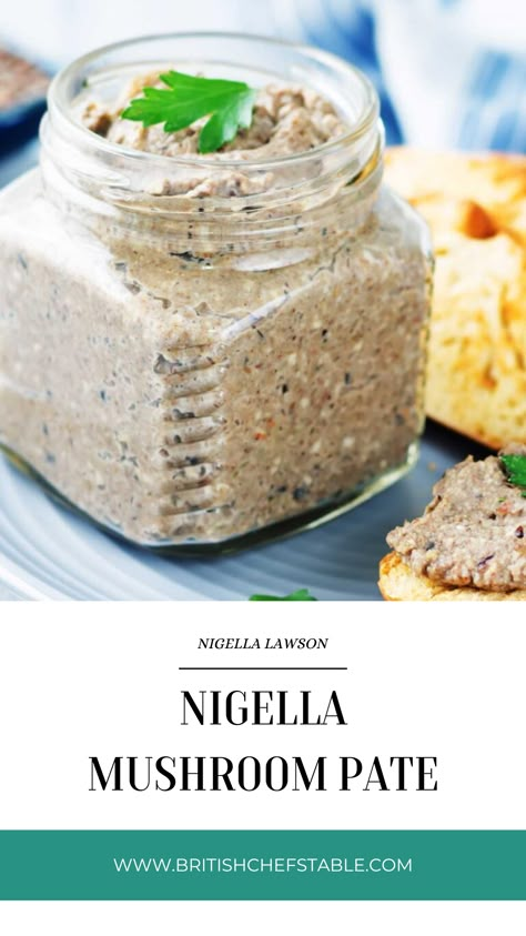 Nigella Mushroom Pate Mushroom Pate Jamie Oliver, Pine Mushroom Recipe, Vegetarian Pate Recipe, Mushroom Pate, Mushroom Cheese, Oyster Mushroom Recipe, Nigella Lawson Recipes, Pate Recipes, Button Mushrooms