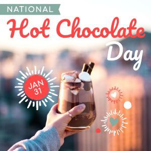 national hot chocolate day Design Templates - MustHaveMenus ( 50 found ) January Food, National Hot Chocolate Day, Food Holidays, 31st January, National Days, Chocolate Day, Instagram Post Template, Post Templates, Media Post