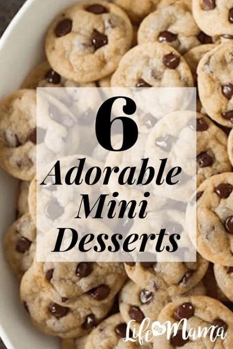 6 Adorable Mini Desserts Bitesize Desserts Easy, Snack Size Desserts, Mini Baked Desserts, Easy Finger Foods Desserts, Desert Bites Easy, Easy Finger Food Desserts Sweets, Dessert For Small Group, Tiny Baking Recipes, Tiny Cookies Recipe