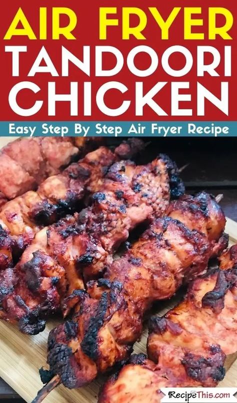 Air Fryer Tandoori Chicken, Tandoori Chicken Marinade, Ministry Of Curry, Chicken In The Air Fryer, Tandoori Chicken Recipe, Chicken Kebab Recipe, Cooking Whole Chicken, Cooks Air Fryer, Doner Kebab