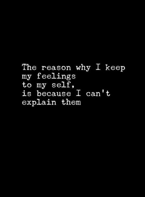 I Cant Explain How I Feel, Deep Quotes, Say Anything, Ask For Help, I Care, How I Feel, I Cant, Quotes Deep, Positive Quotes