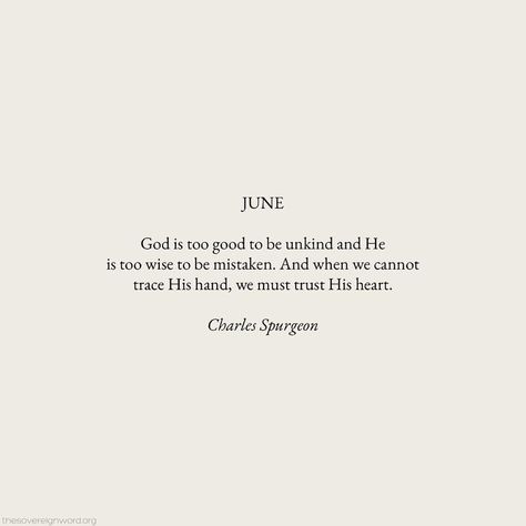 Quotes By Charles Spurgeon, Godly Wisdom Quotes, June Quotes Inspirational, Quotes For June, Christian Quotes About Love, April Motivation, Monthly Reminders, June Aesthetic, Charles Spurgeon Quotes