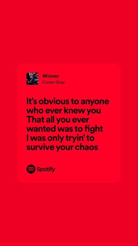 Winner Conan Gray Lyrics, Winner Conan Gray, Conan Gray Lyrics, A Little Life Book, Life Book, Spotify Lyrics, A Little Life, Favorite Lyrics, Conan Gray