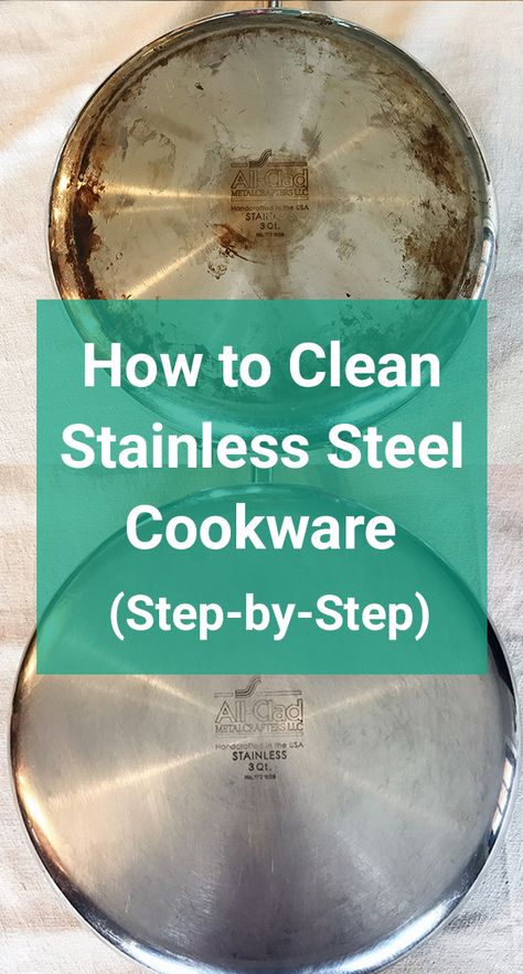 How To Clean Stainless Steel, How To Clean Burnt Pans, How To Clean Stainless Steel Pans, Stainless Steel Pans Cleaning, How To Clean Bottom Of Pots And Pans, Burnt Pans How To Remove, Clean Burnt Pots Stainless Steel, Cleaning Burnt Pans Stainless Steel, How To Season Stainless Steel Pans