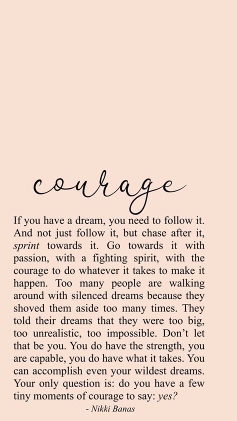 Courage quotes. Chase your dreams quotes. Good quotes. Positive quotes. Inspiring quotes. Inspirational quotes. Dreams quotes. Brave quotes. Dream Chasing Quotes Motivation, Amazing Things Are Coming Quotes, Quotes On Chasing Your Dreams, Brave Quotes Courage, Quotes About Chasing Dreams, Chasing My Dreams Quotes, Chasing A Dream Quotes, Living My Dream Quotes, Making Good Choices Quotes