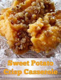 Sweet Potato Crisp, Sweet Potato Crisps, Sweet Potatoes With Marshmallows, Thanksgiving Dish, Sweet Potato Casserole Easy, Paula Dean, Sweet Potato Souffle, Thanksgiving 2023, Sweet Potato Recipes Casserole