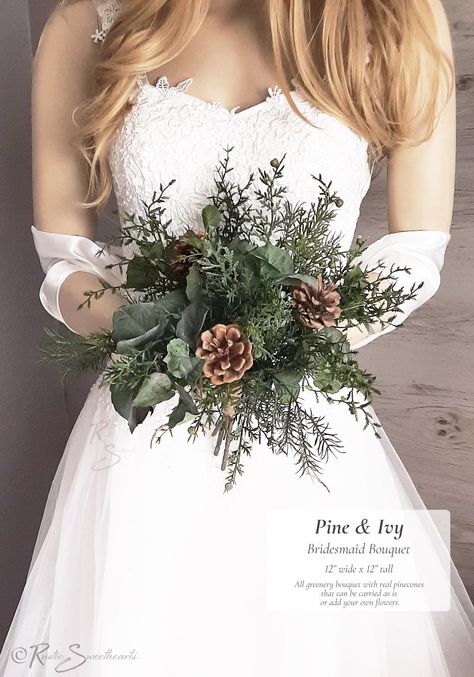 Pinecone Flower Bouquet, Small Winter Wedding Bouquet Simple, Holly Wedding Decor, Juniper Bouquet, Winter Wedding Bouquet Alternative, Wedding Flowers January, Pine Needle Wedding Decor, Winter Bridesmaids Bouquets, Evergreen Bouquet Wedding