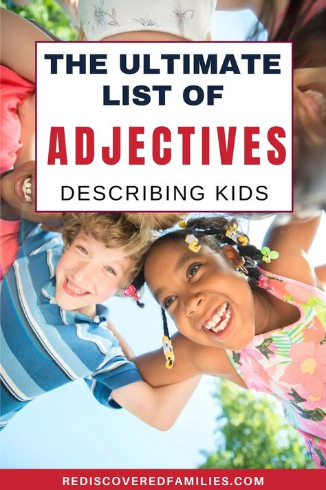 Discover a collection of positive adjectives for kids that will inspire and uplift! Browse through our extensive list and find the perfect words to encourage and support your children, whether at home or in the classroom. Pin this for future reference and start using these powerful positive adjectives for students to create a nurturing and empowering environment. Positive adjectives for kids | Positive adjectives to describe kids | Positive adjectives for students List Of Encouraging Words, Positive Adjectives To Describe People, Words To Describe Personality, Adjectives To Describe Personality, Adjectives For Kids, Adjectives To Describe People, Acronym Words, Personality Words, List Of Positive Words