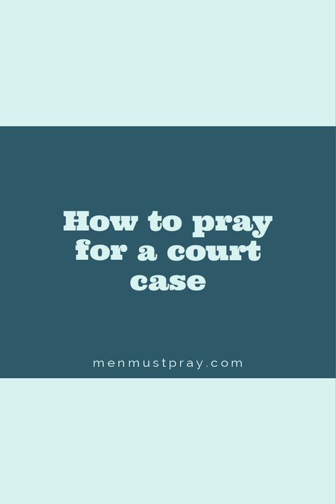 How to pray for a court case Prayers For Court Cases, Prayer For Court Hearing, Faith And Hope, The Power Of Prayer, How To Pray, Prayer For Today, God Prayer, A Prayer, Power Of Prayer