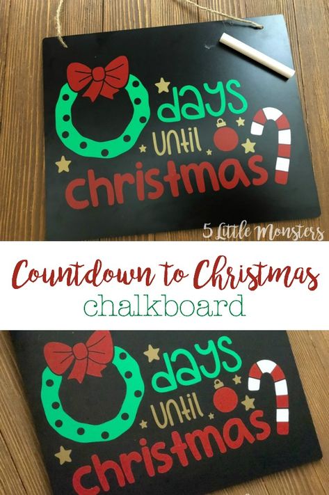 Countdown To Christmas Chalkboard, Chalkboard Vinyl Projects, Chalkboard Cricut Ideas, Christmas Vynil Crafts, Christmas Crafts With Vinyl, Christmas Countdown Chalkboard, Countdown To Christmas Sign, Vinyl Christmas Gifts, Christmas Vinyl Ideas